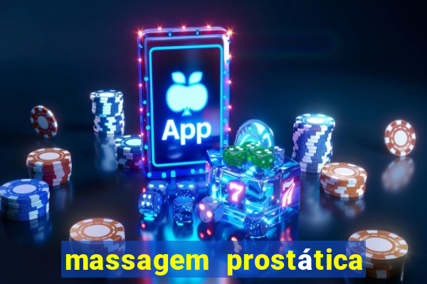 massagem prostática são paulo