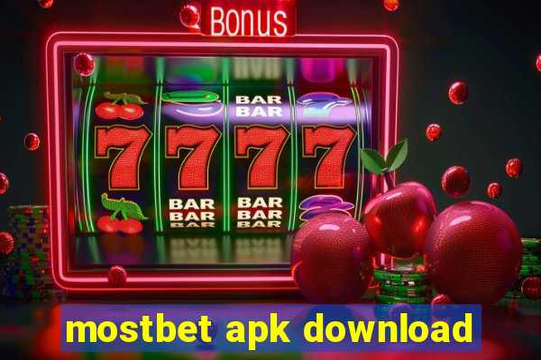 mostbet apk download