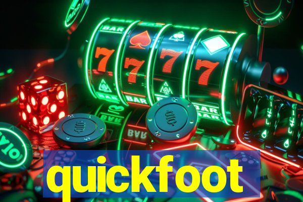 quickfoot