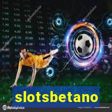 slotsbetano