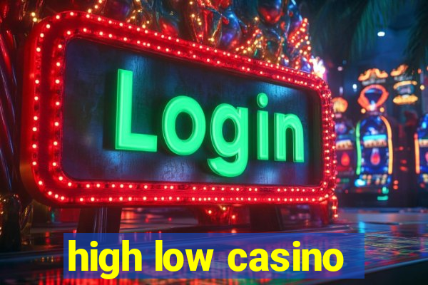 high low casino