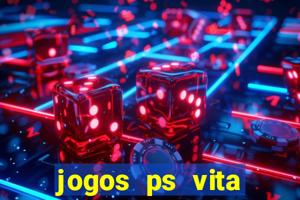 jogos ps vita download pkg