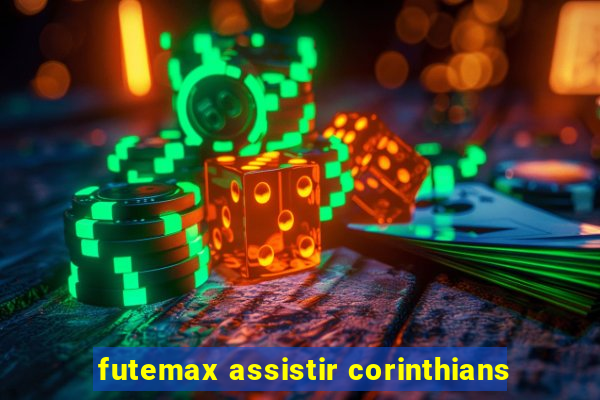 futemax assistir corinthians