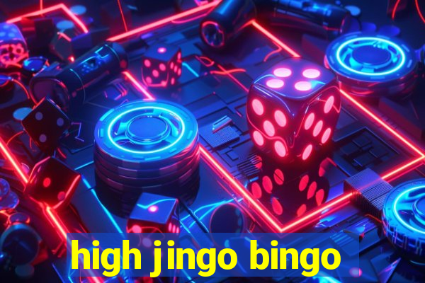 high jingo bingo