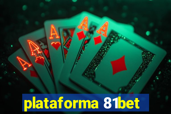 plataforma 81bet