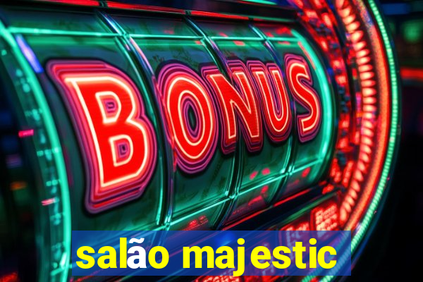 salão majestic