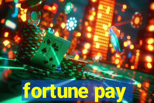 fortune pay