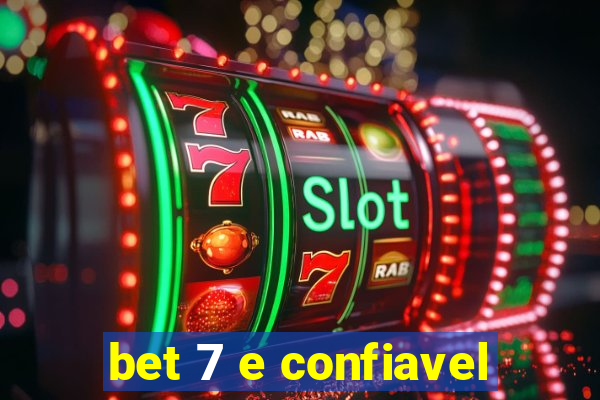 bet 7 e confiavel