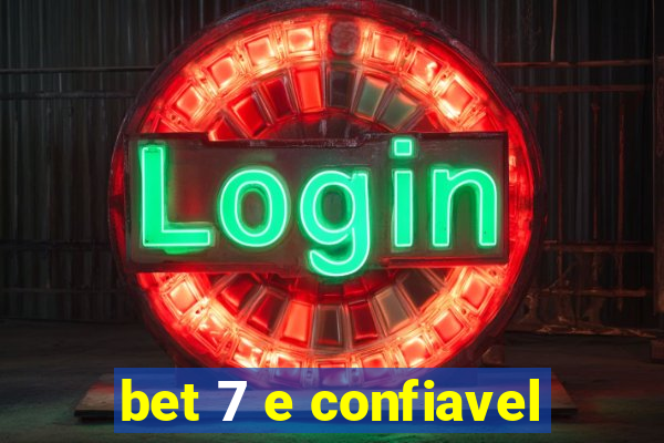 bet 7 e confiavel