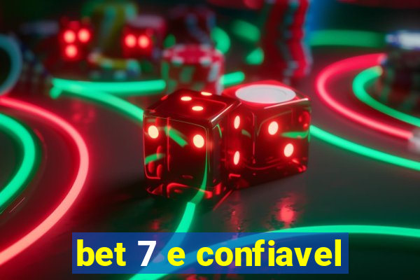 bet 7 e confiavel