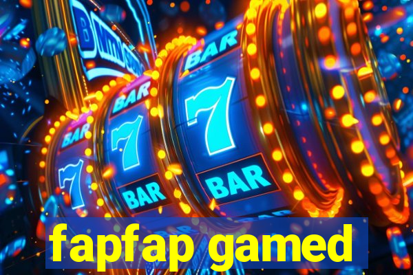 fapfap gamed