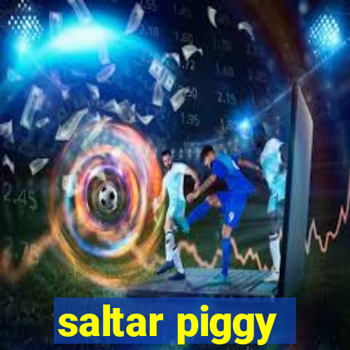 saltar piggy