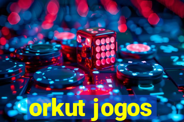 orkut jogos