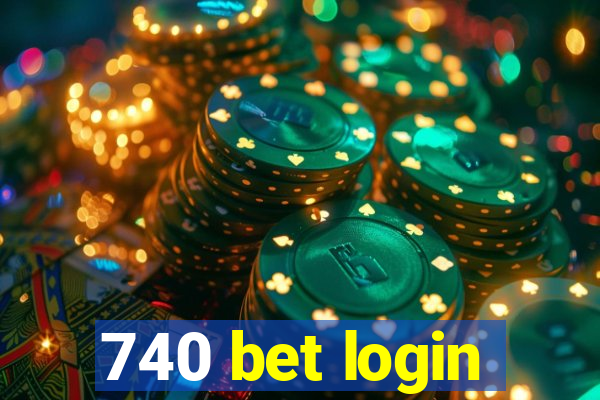 740 bet login