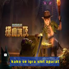 kako se igra slot aparat