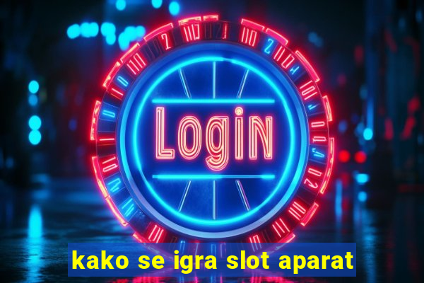 kako se igra slot aparat