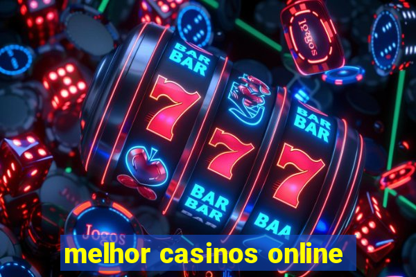 melhor casinos online