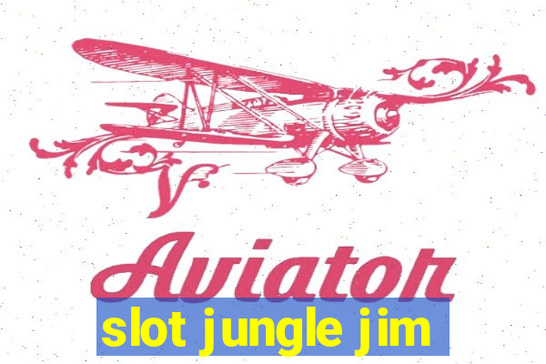 slot jungle jim