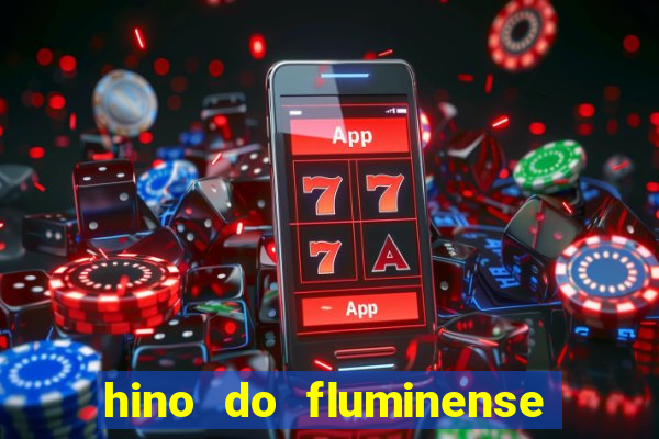 hino do fluminense do piaui