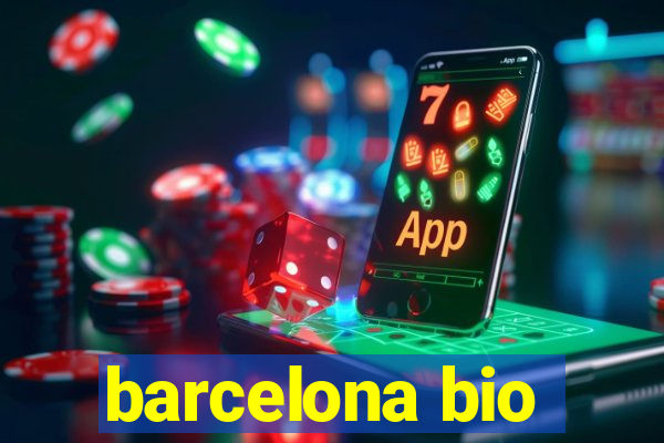 barcelona bio