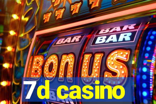 7d casino