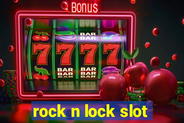 rock n lock slot