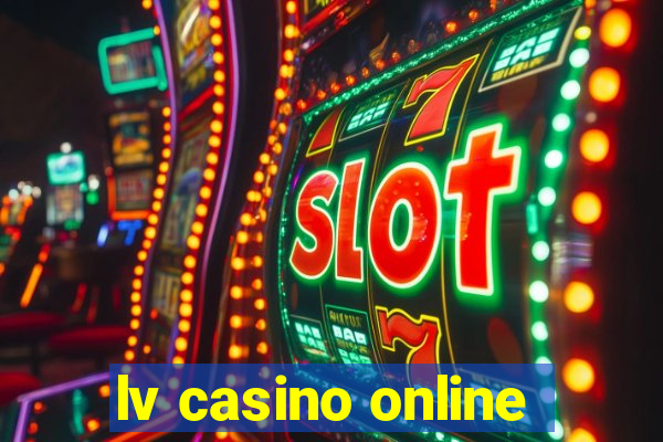 lv casino online