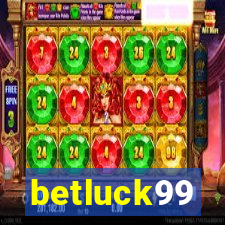 betluck99