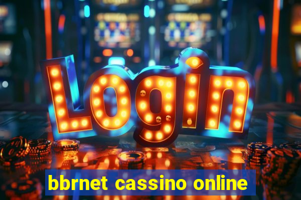 bbrnet cassino online