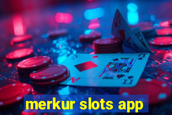 merkur slots app