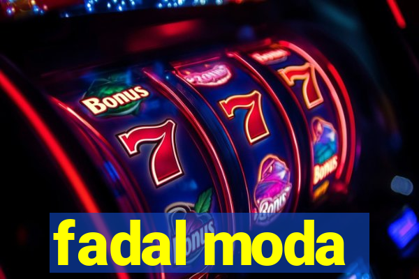 fadal moda