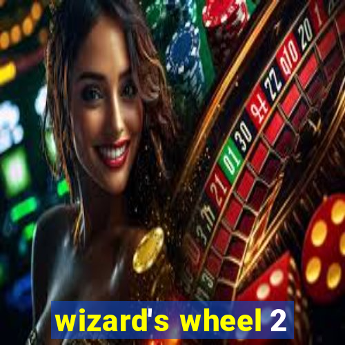 wizard's wheel 2