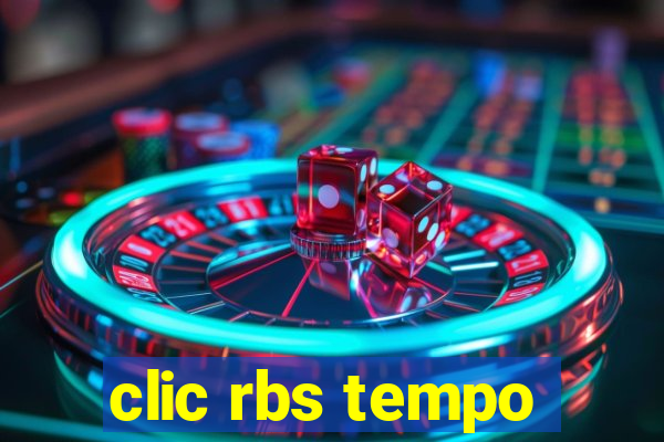 clic rbs tempo