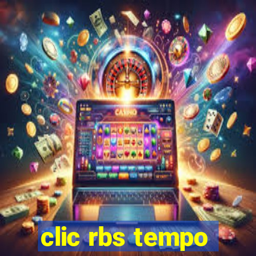 clic rbs tempo