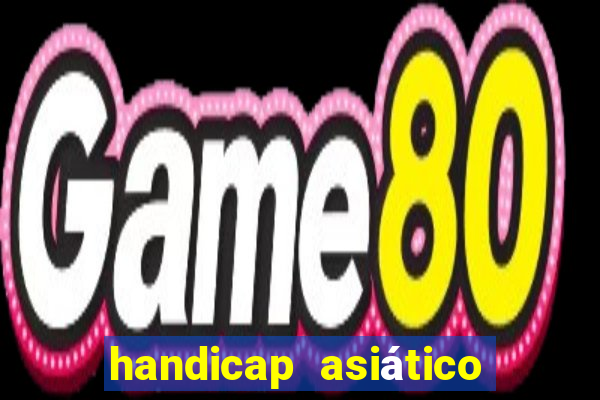 handicap asiático - 1