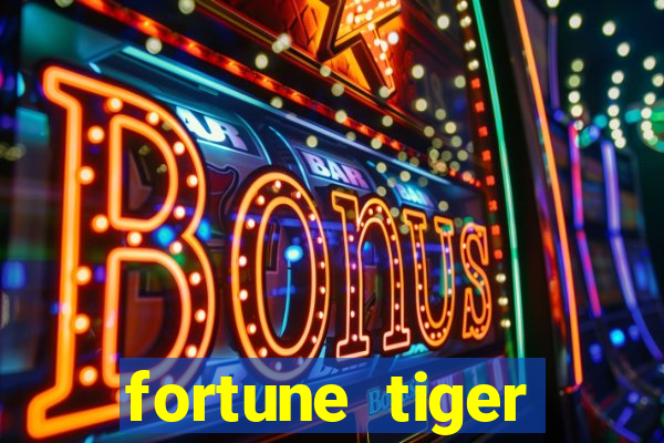 fortune tiger quanto vale cada figura