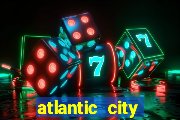 atlantic city casino resort