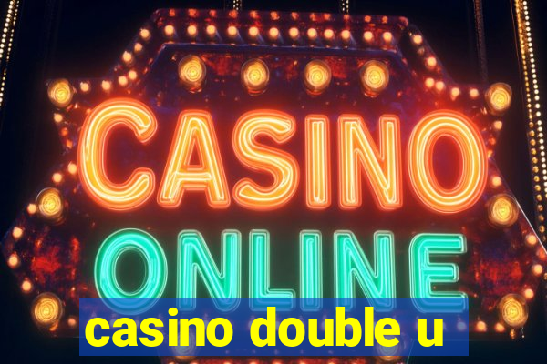 casino double u