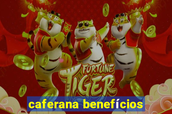 caferana benefícios