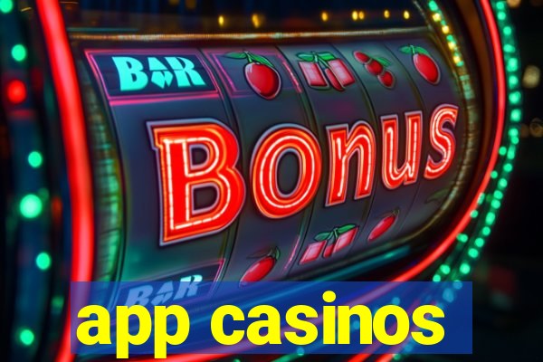 app casinos