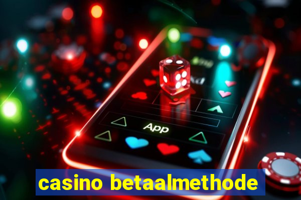 casino betaalmethode