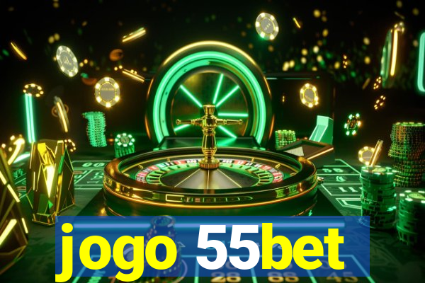 jogo 55bet