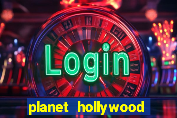 planet hollywood casino and resort