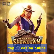 top 10 casino online