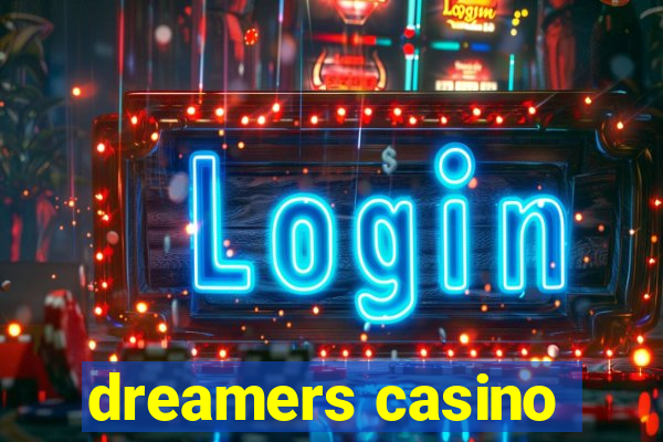 dreamers casino