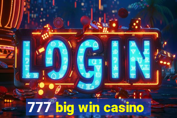 777 big win casino