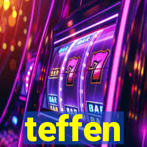 teffen