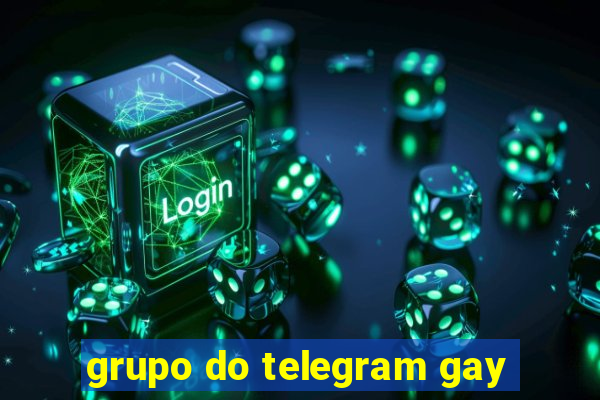 grupo do telegram gay