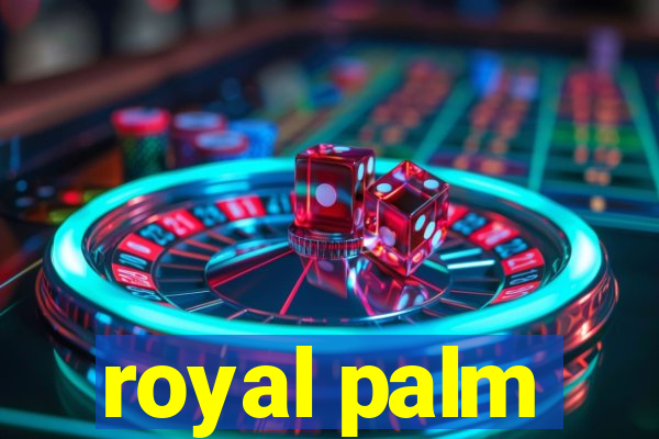 royal palm