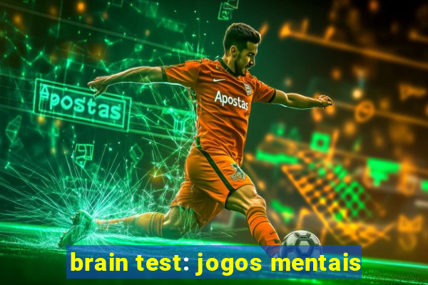 brain test: jogos mentais